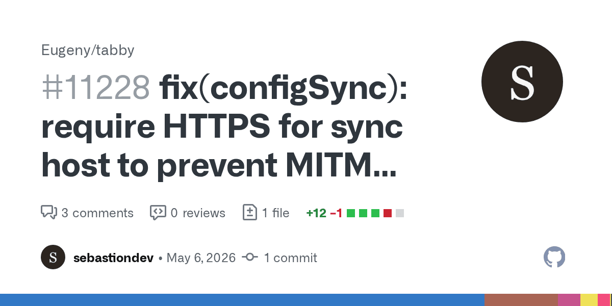 Tabby PR #11228 requires HTTPS for config sync after YAML profiles reached command execution